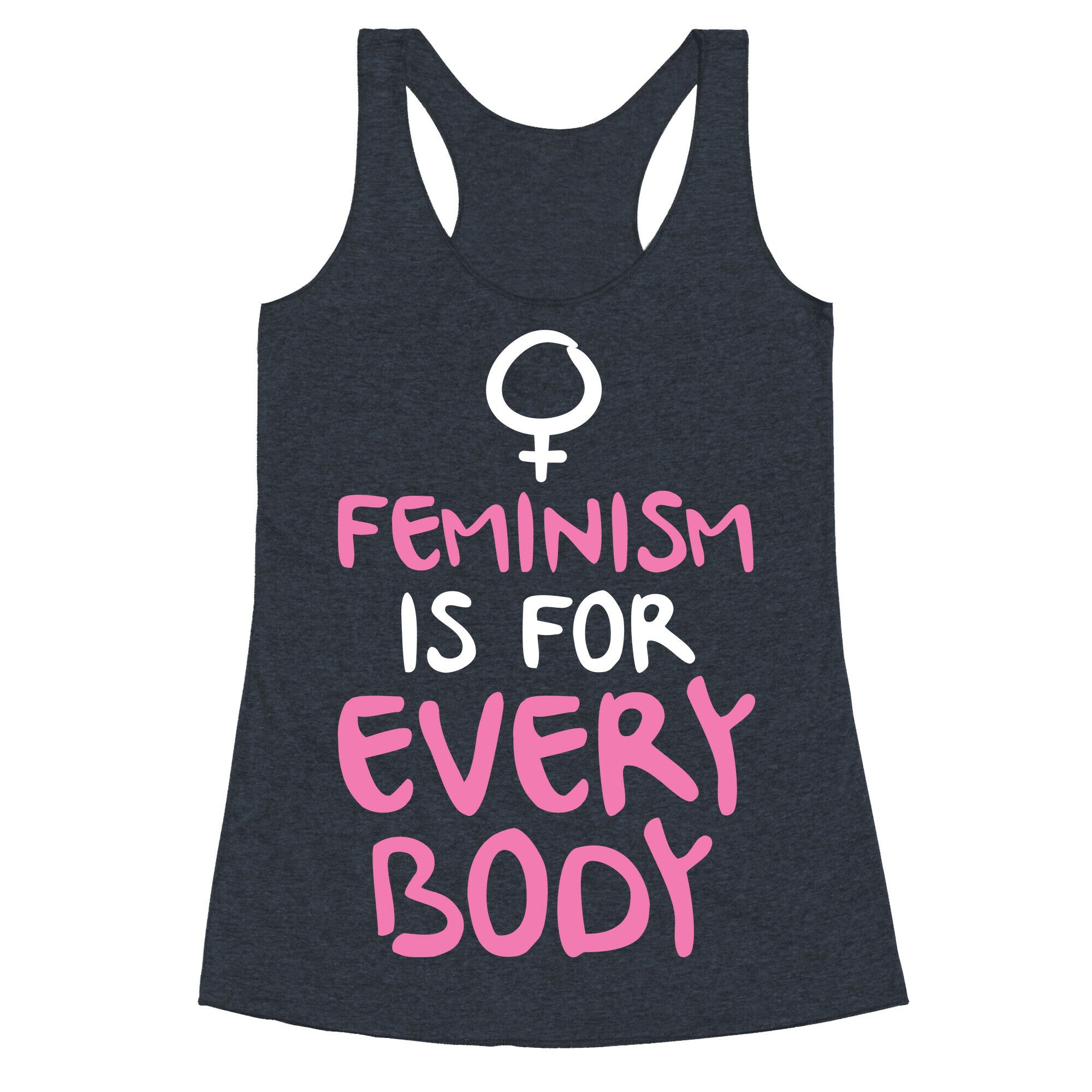 Feminism Is For Everybody Racerback Tank